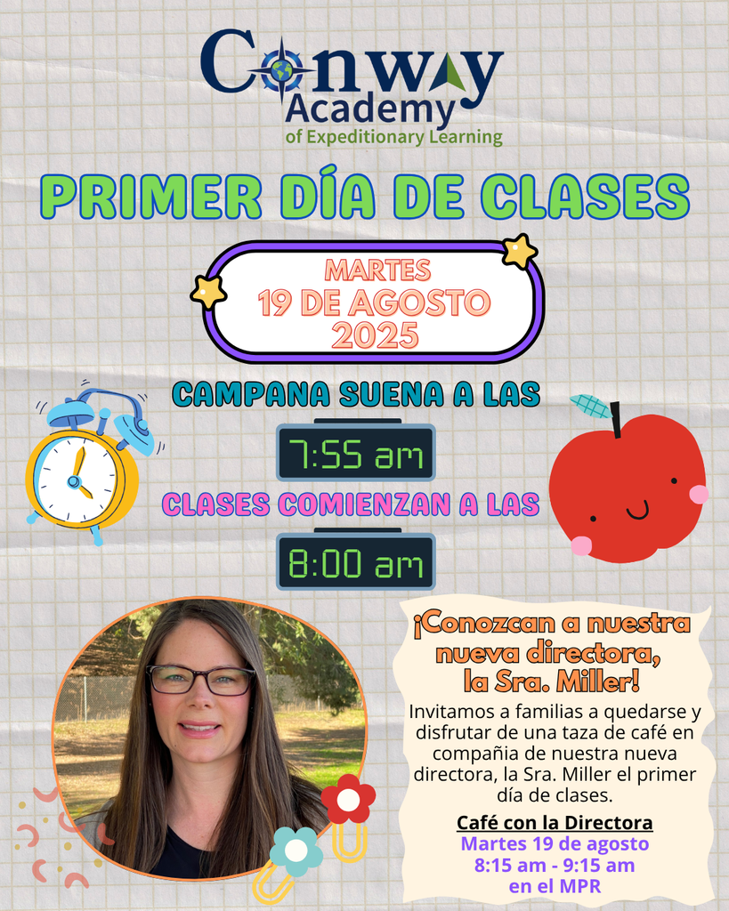 El primer día de clases es el martes 19 de agosto de 2025. El timbre suena a las 7:55 am. y las clases comienzan a las 8 am. Invitamos a las familias a disfrutar de un café con nuestra nueva directora después de dejar a los niños. La reunión con la directora será el martes 19 de agosto a las 8:15 am en el salón multiusos.