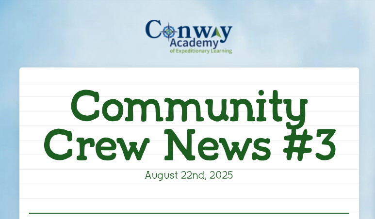 Conway Academy of Expeditionary Community Crew News #3