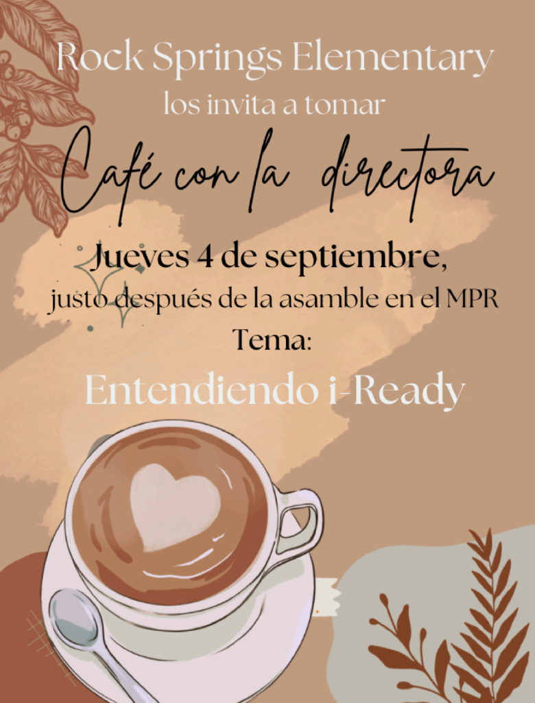 Coffee with the Principal Sept 4th Spanish