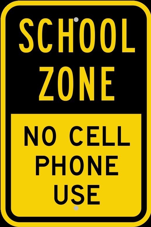 School Zone - No Cell Phone Use