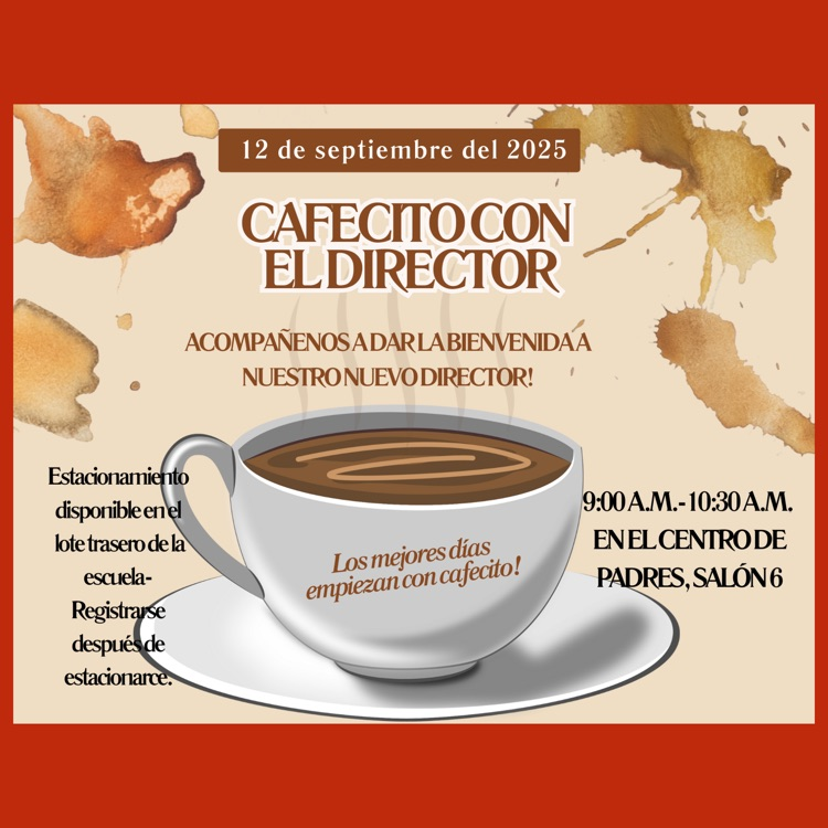 A Spanish language flyer for Coffee with the Principal