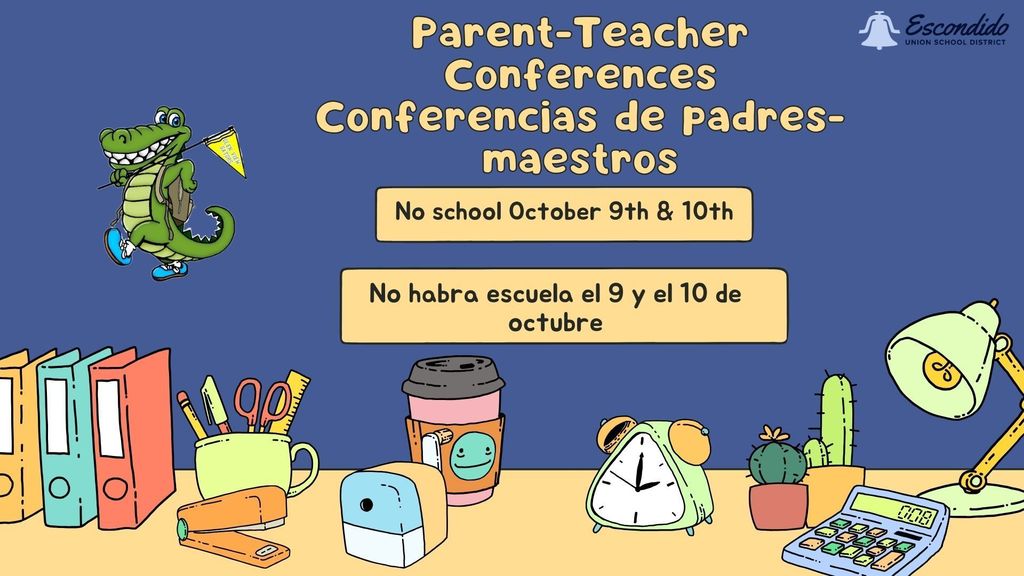 Flyer for parent teacher conferences table with school supplies and gator on left side. No school oct 9th and 10th