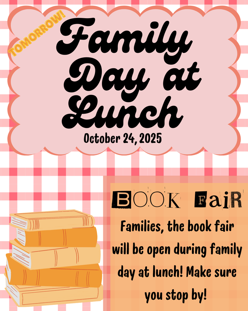 Family Day at Lunch, October 24th, Book Fair will be open too!