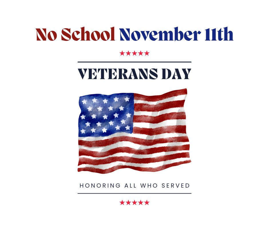 No School November 11th for veterans day