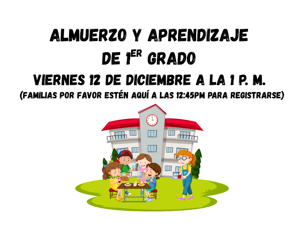 1st grade lunch and learn flyer in spanish