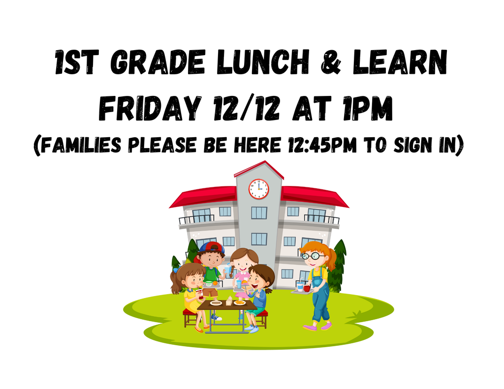 1st grade lunch and learn flyer
