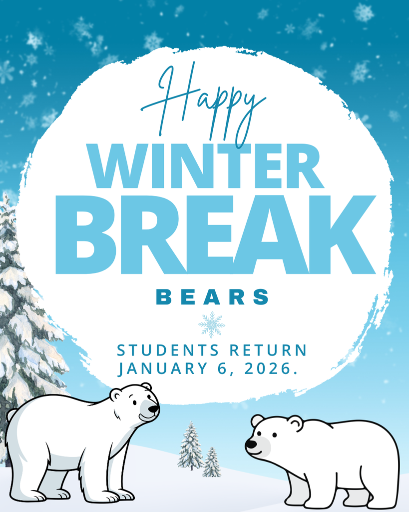 Winter Break Flyer; Students return January 6, 2026 