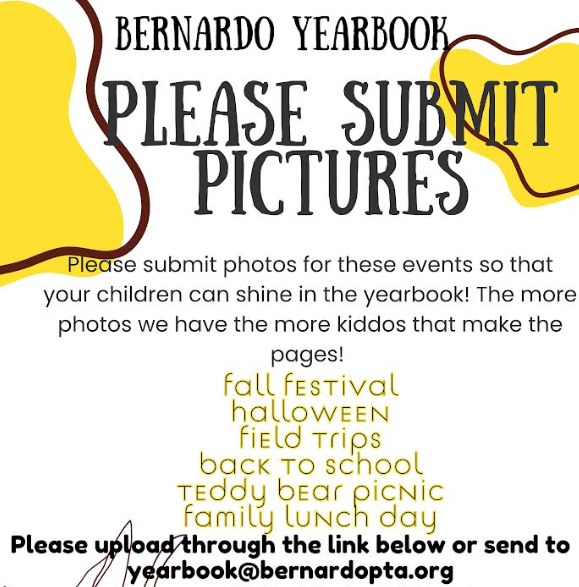 Yearbook pictures needed, please submit to yearbook@bernardopta.org