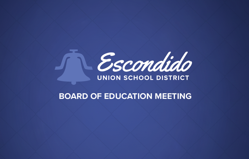 Escondido Union School District Board of Education Meeting