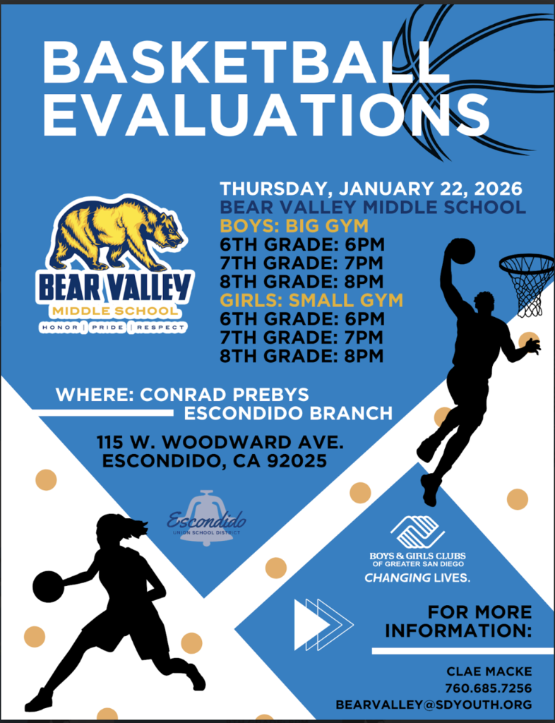 basketball flyer for tryouts jan 22th 6th gade 6:00 7th grade 7:00 8th grade 8:00 115 W. woodward ave Escondido 92025