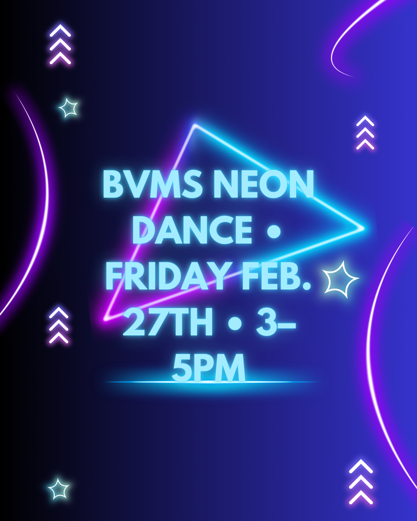 BVMS NEON Dance • Friday Feb 27 3-5