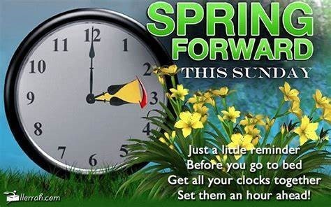 Reminder to Spring Forward this Sunday