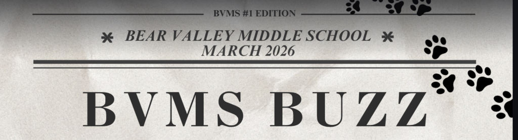 SPicture of the title of the BVMS Buzz Newsletter Bear Valley March 2026 edition