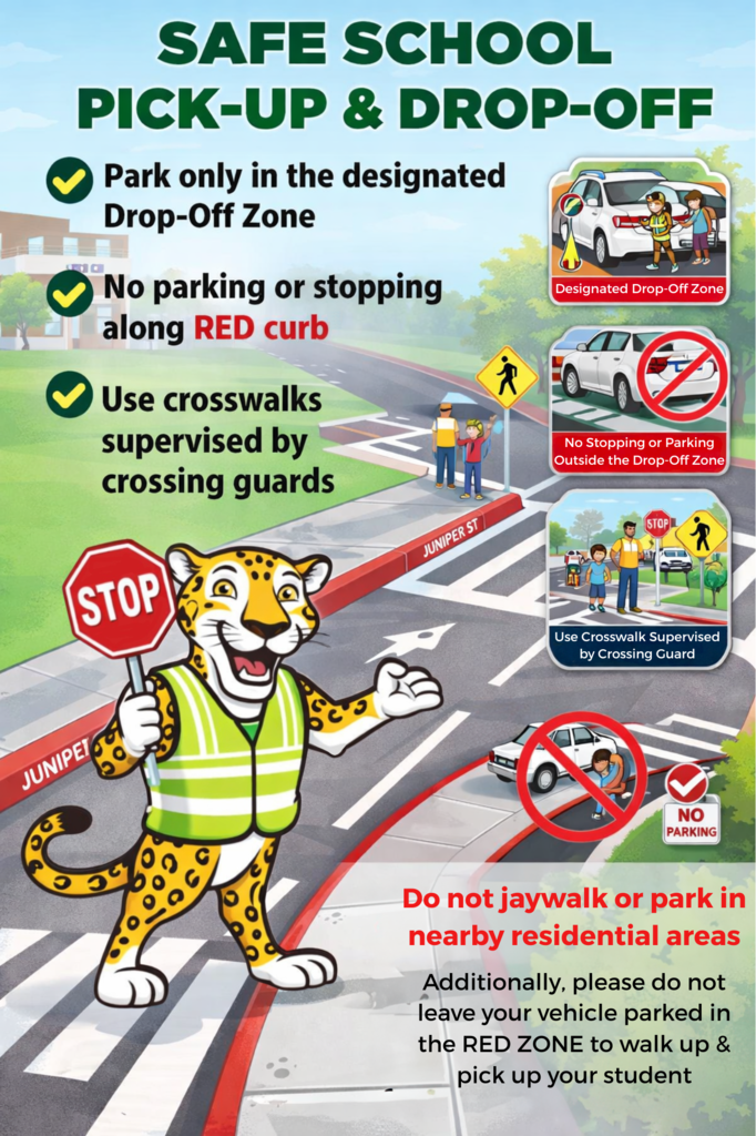 Illustration of a cheerful jaguar school mascot wearing a reflective safety vest and holding a stop sign while standing at a school crosswalk. The image promotes safe student pick-up and drop-off procedures, including using the designated drop-off zone, avoiding red curb parking, using crosswalks supervised by crossing guards, and not jaywalking or parking in nearby residential areas.
