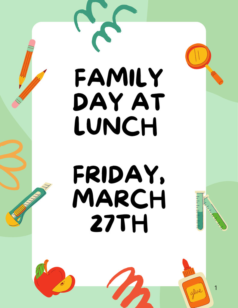 Family Day at Lunch Friday 3/27