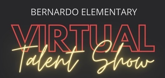 Bernardo Elementary Virtual Talent Show