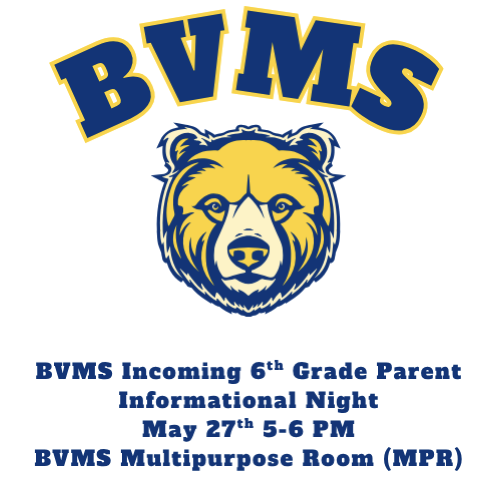 6th grade parent night may 27th 6-8 PM in our MPR