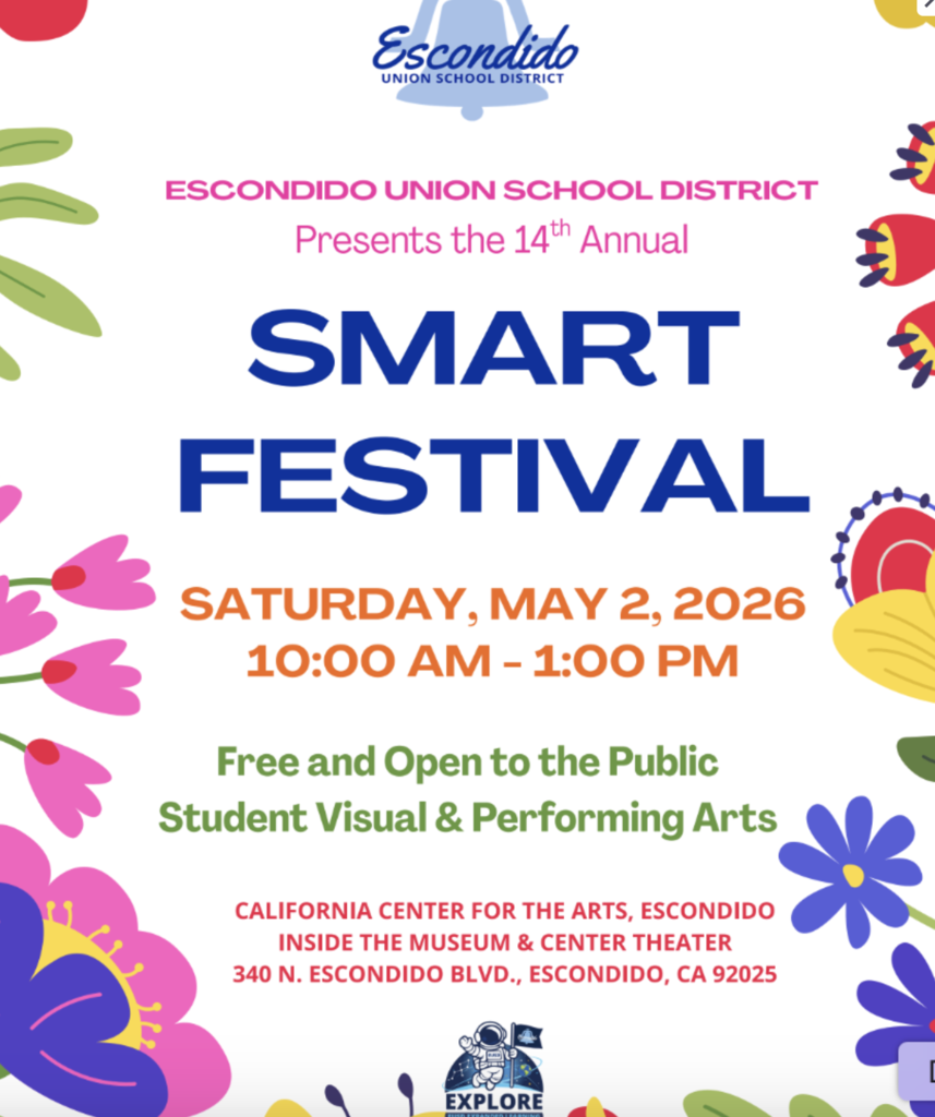 Escondido Union School District 14th Annual Smart Festival on SATURDAY MAY 14 at 10 am
