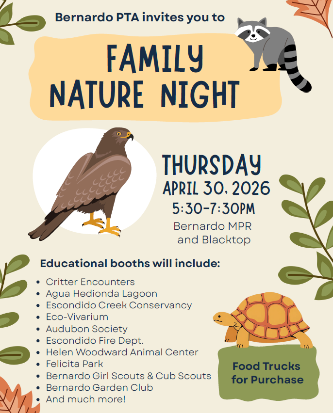 Family Nature Night Thursday April 30, 2026 5:30-7:30pm Bernardo MPR & Blactop