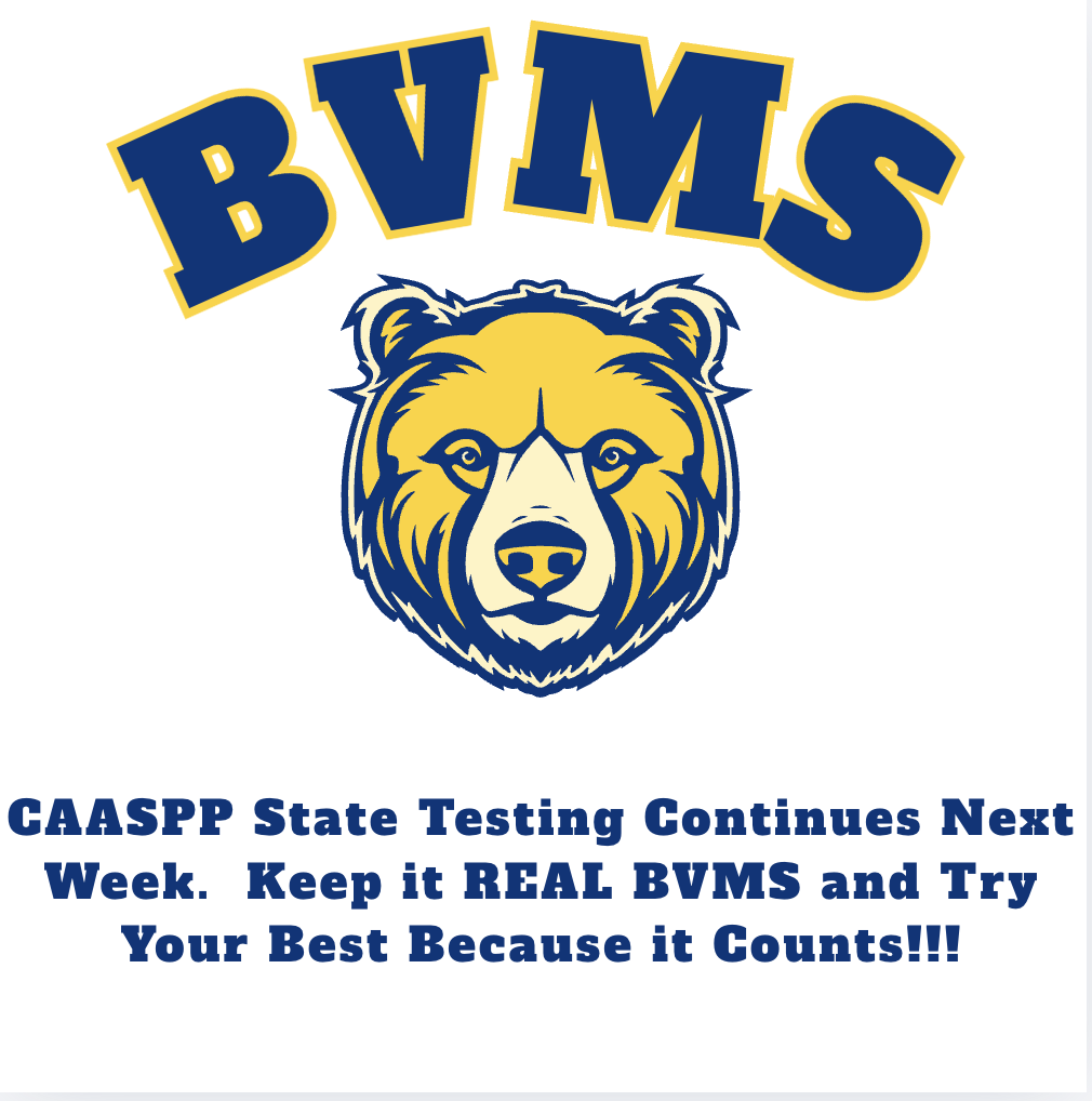 Caaspp testing continues next week keep it real and try you best because it counts