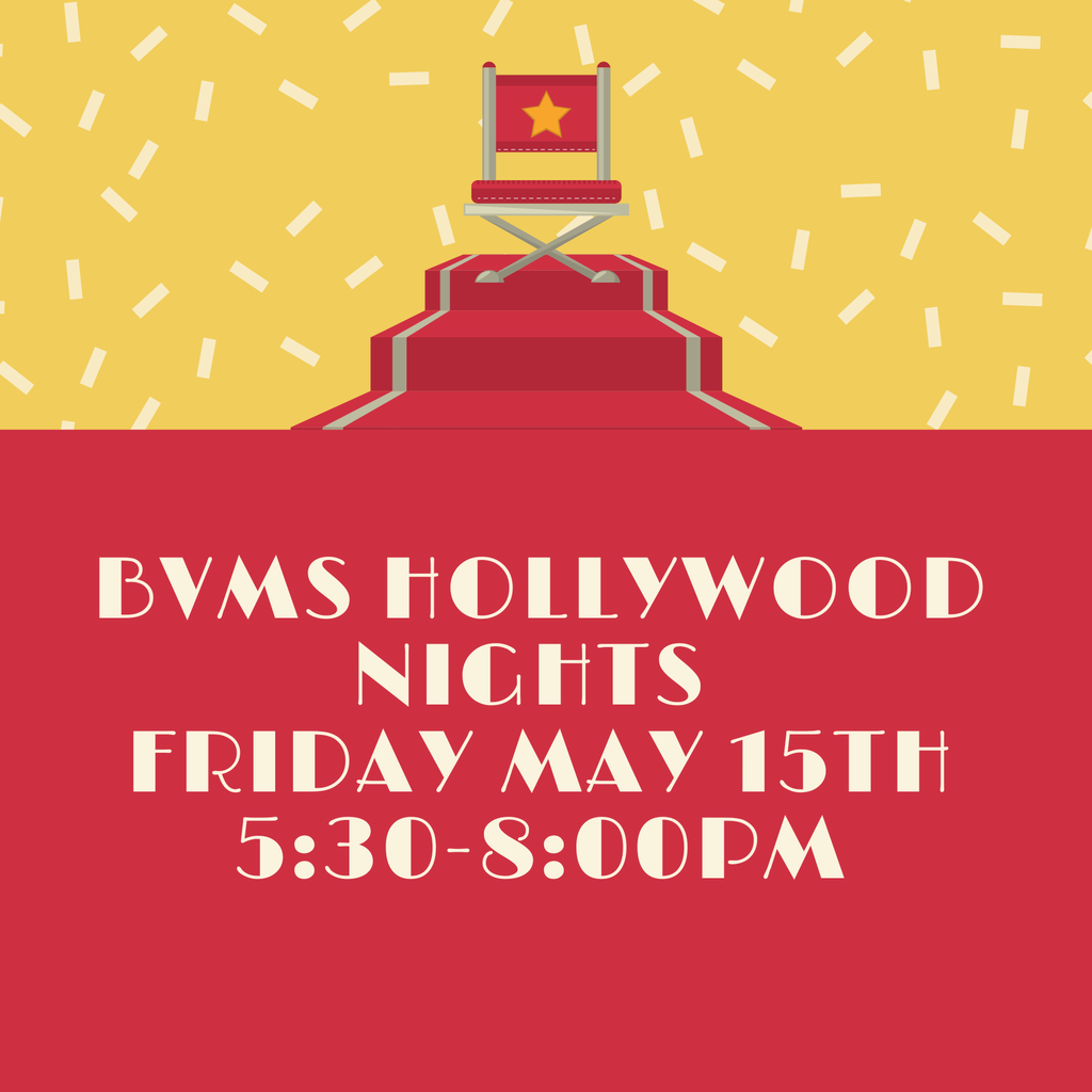 BVMS Hollywood Nights Dance Flyer Friday 5/15 5:30-8PM