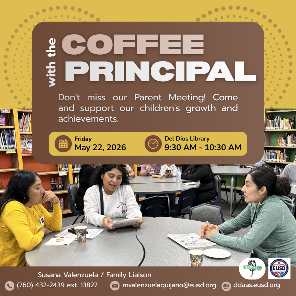 Flyer for Coffee with the Principal, a parent meeting at Del Dios Academy Library on Friday, May 22, 2026, from 9:30–10:30 AM, featuring a photo of parents engaged in discussion at a library table, with contact information for Family Liaison Susana Valenzuela.