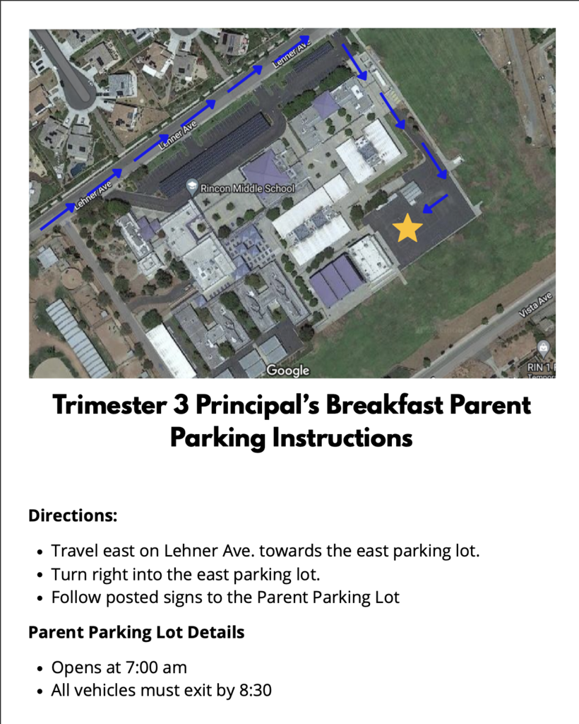 Trimester 3 Principal's Breakfast Parent Parking Instructions