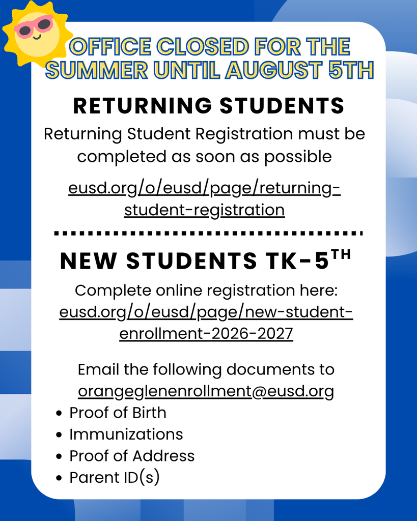 School flyer titled "Office closed for the summer until August 5th" featuring registration links and required document instructions for returning and new TK-5th grade students