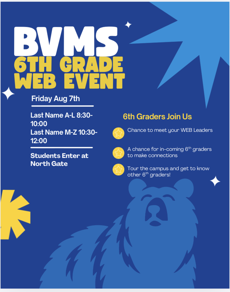 Flyer for 6th grade WEB event on Friday Aug 7th A-L attend  8:30-10 M-Z 10:30-12