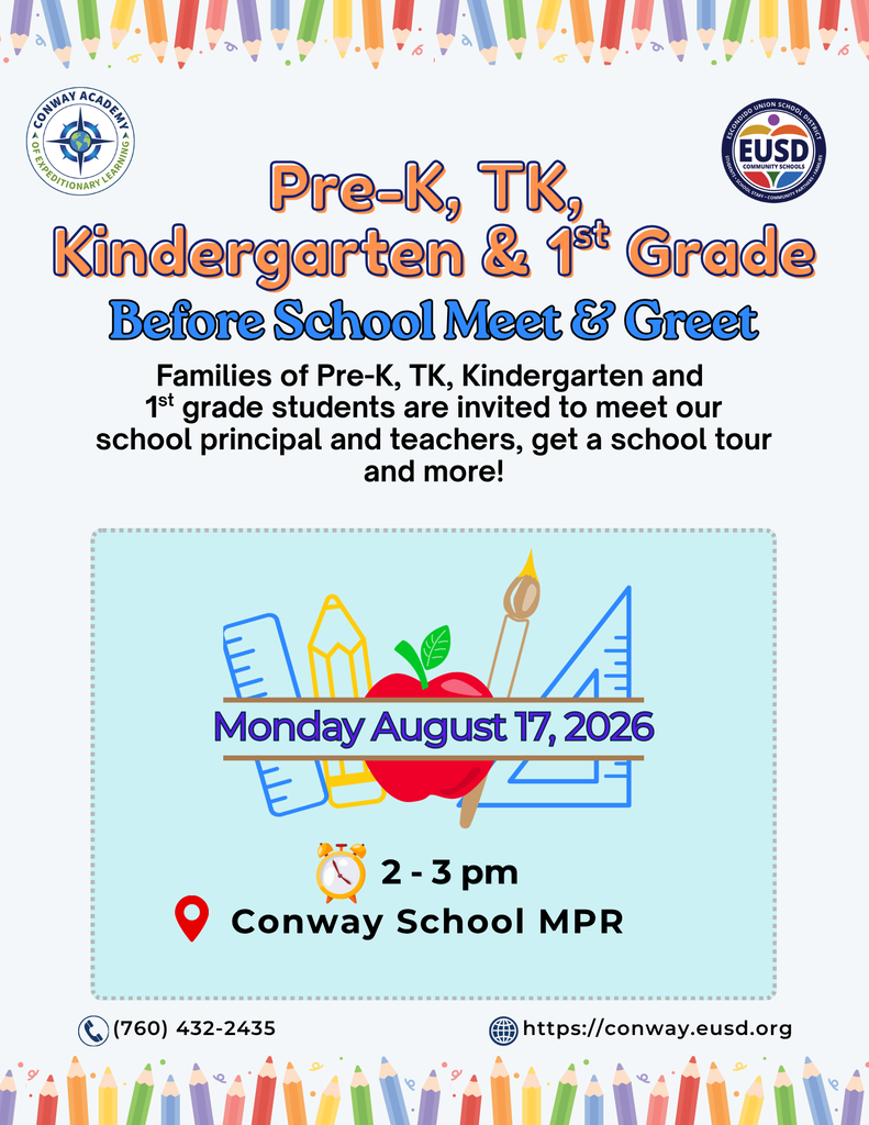 TK, Kindergarten and 1st Grade Meet and Greet for families on Monday, August 17, 2026 from 2-3 pm in the MPR.