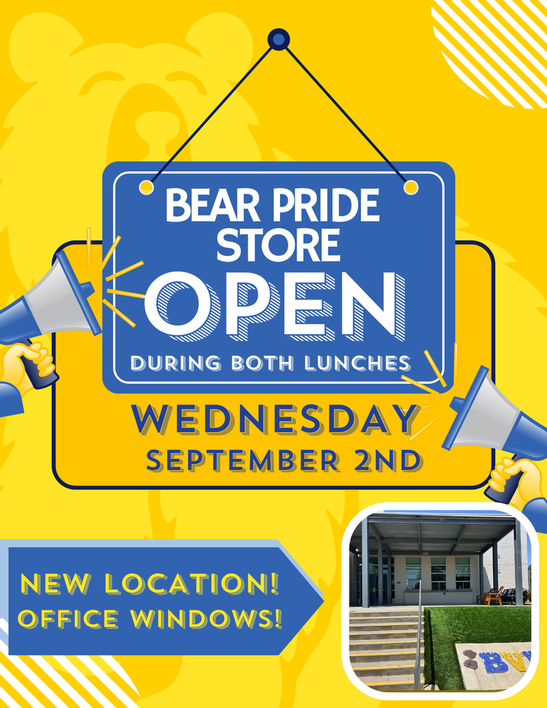 Promotional flyer for the BVMS Bear Pride Store opening on Wednesday, September 2nd, during both lunches. The flyer notes a new location at the Office Windows, alongside photos and illustrations of megaphones on a yellow and blue background.