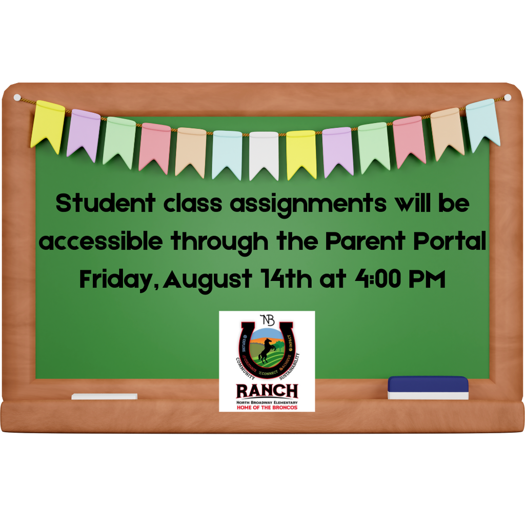Student class assignments will be accessible through the Parent Portal Friday, August 14th at 4:00 PM