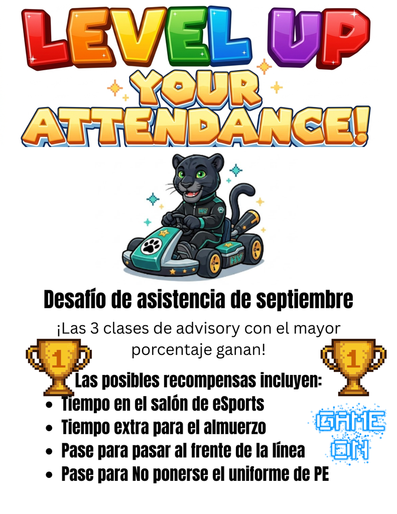 Flyer for the "Level Up Your Attendance!" September Attendance Challenge. The image features a black panther mascot driving a go-kart and pixel-art trophies. It announces that the top 3 advisory classes with the highest attendance percentage will win. Potential rewards include eSports time, extra lunch time, front of the line pass, and a non-suit pass for PE. Pixelated text at the bottom reads "GAME ON".