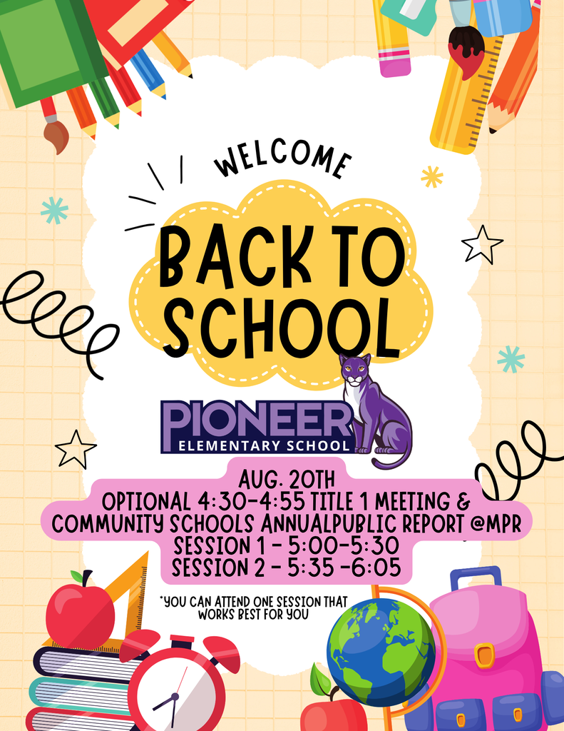 Back to school night is tonight! See you there! Aug. 20th Optional 4:30-4:55 Title 1 meeting & community schools annual public report (learn about our school community and resources) Location: MPR Session 1 - 5:00-5:30 (meet the teacher) Session 2 - 5:35 -6:05 (repetition of session 1) Noche de regreso a la escuela es hoy, nos vemos! Agosto 20 Opcional 4:30-4:55 Informe público anual de título 1 y escuelas comunitarias en el MPR Sesión 1 - 5:00-5:30 (conozca a los maestros) Sesión 2 - 5:35 -6:05 (repetición de sesión 1)
