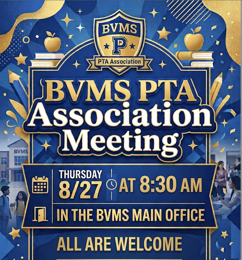 BVMS PTA Association meeting 8/27 at 8:30 in BVMS main office all are welcome