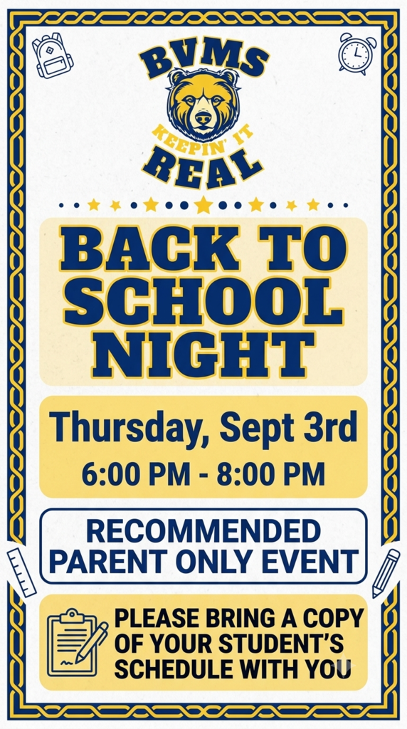 Back to school night thursday sept 3rd 6-8 pm parent only event please bring copy of student schedule