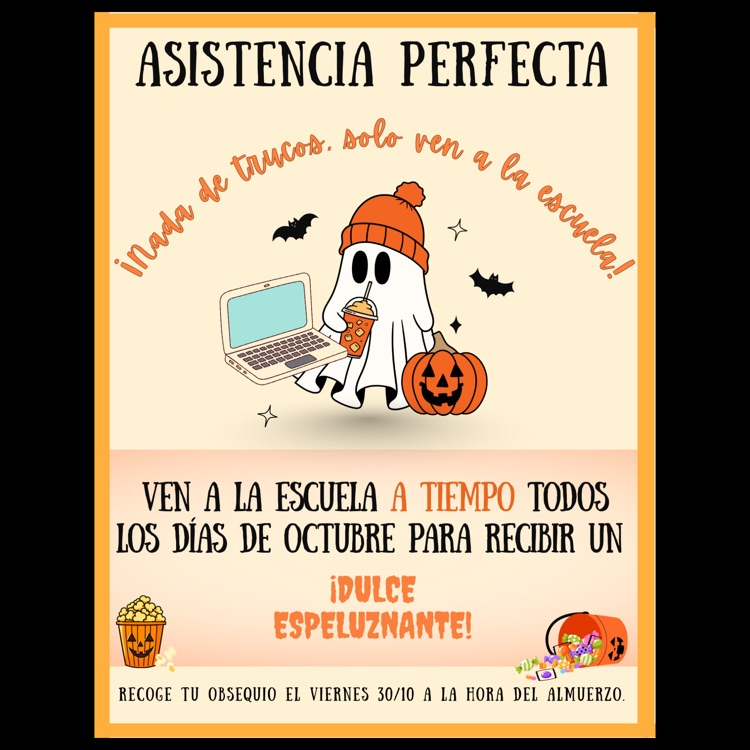 A Spanish language flyer for Perfect Attendance October