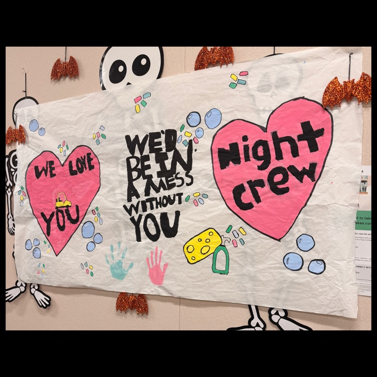 A "Thank You" banner made by ASB for our NIght Crew custodians