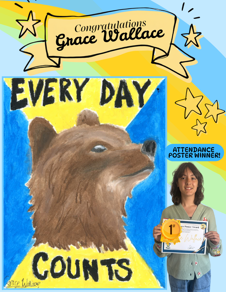 A graphic showing a picture of the attendance competition winner Grace Wallace with a picture of her and her attendance  poster,