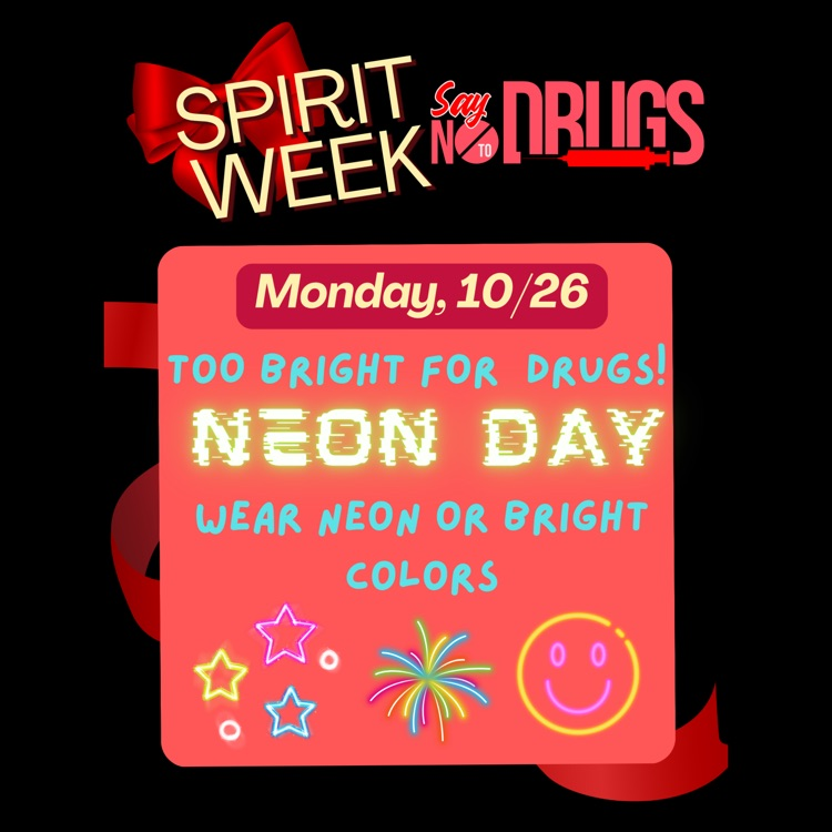 A flyer for Red Ribbon Week's Day 1 Spirit Day, "Neon Day"