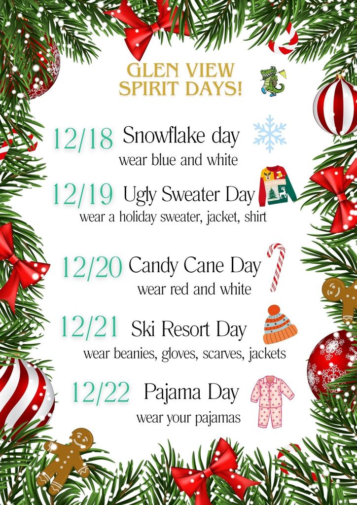 Spirit wear flyer with holiday ornamentas and gingerbreadman it also has the dates of the week of 12/18 stating that we have a spirit day theme for each day