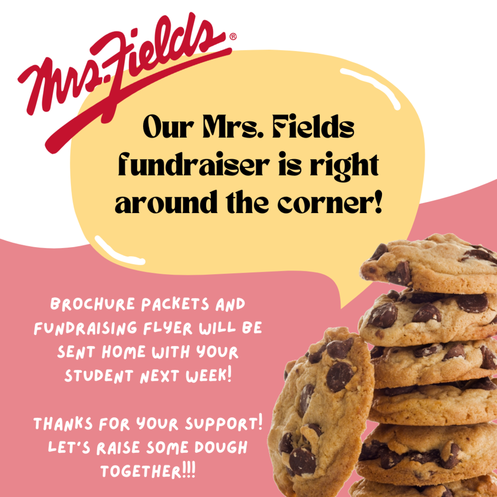 ASB Mrs. Fields fundraiser is right around the corner