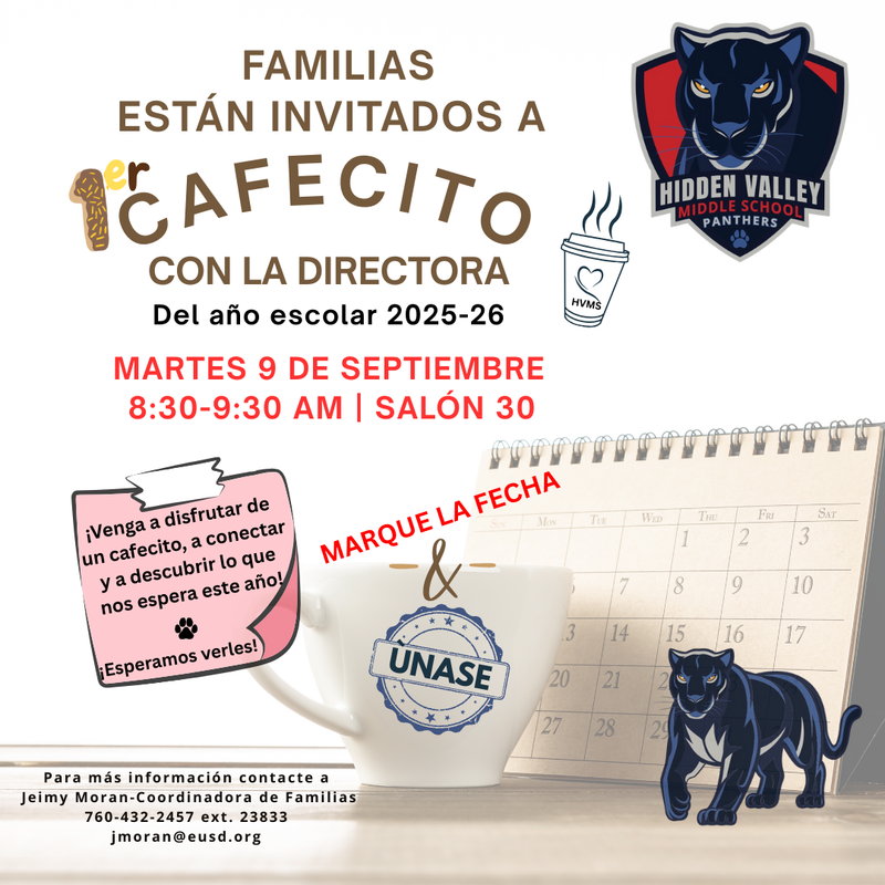 Flyer in Spanish  about Coffee with the Principal, Sept. 9, 8:30–9:30 AM, Room 30.