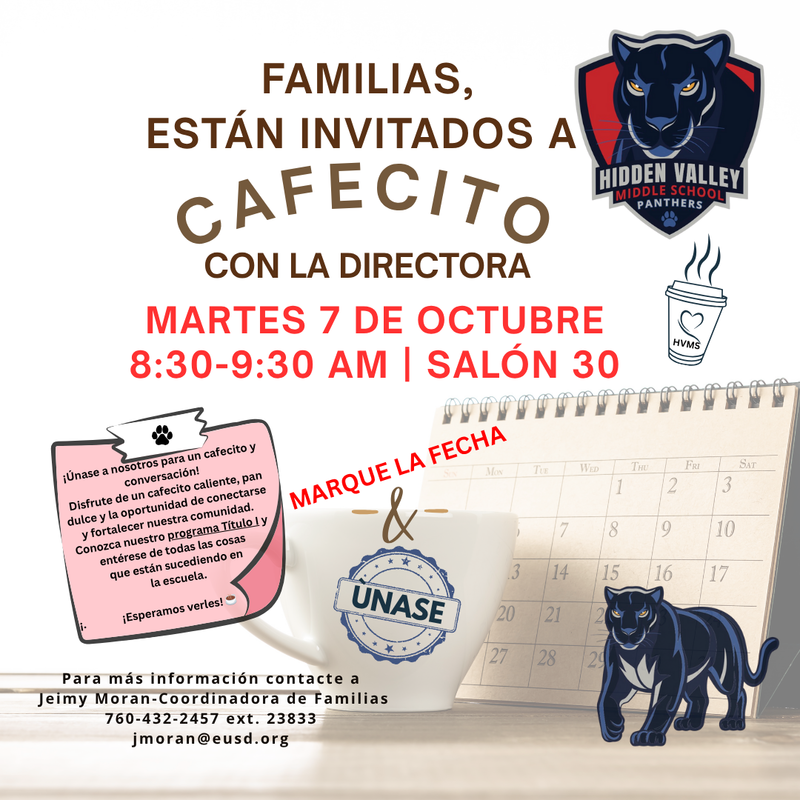Flyer in Spanish about Coffee with the Principal, Oct. 7, 8:30–9:30 AM, Room 30.