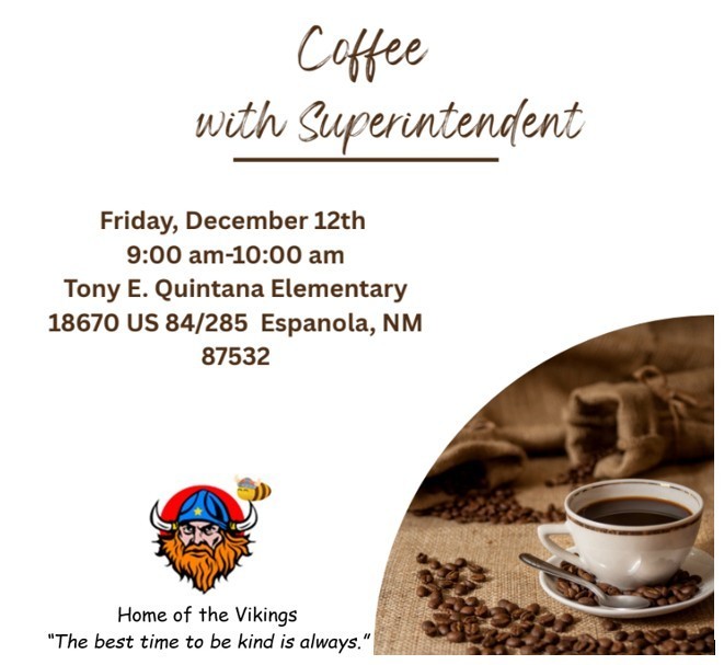Coffee with Superintendent