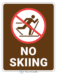 No skiing