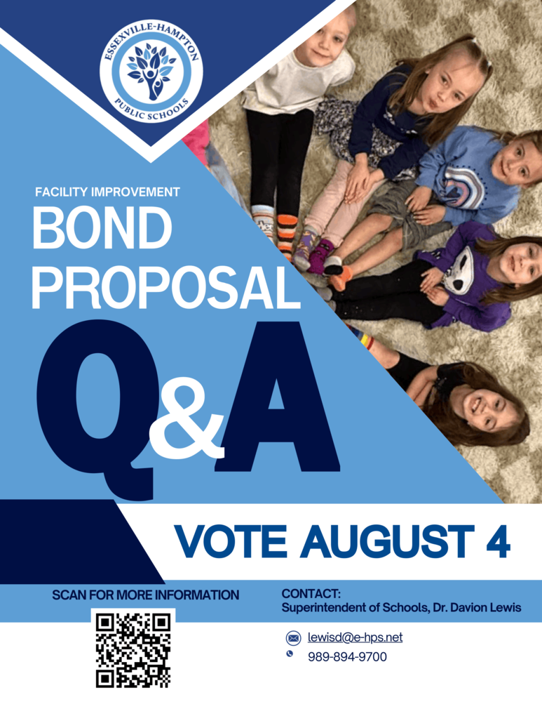 Blue and white Essexville-Hampton Public Schools “Facility Improvement Bond Proposal” flyer featuring a photo of elementary students sitting together in a circle. Large text reads “Q & A” and “Vote August 4.” The flyer includes the Essexville-Hampton Public Schools logo, a QR code labeled “Scan for More Information,” and contact information for Superintendent Dr. Davion Lewis, including email address lewisd@e-hps.net and phone number 989-894-9700.