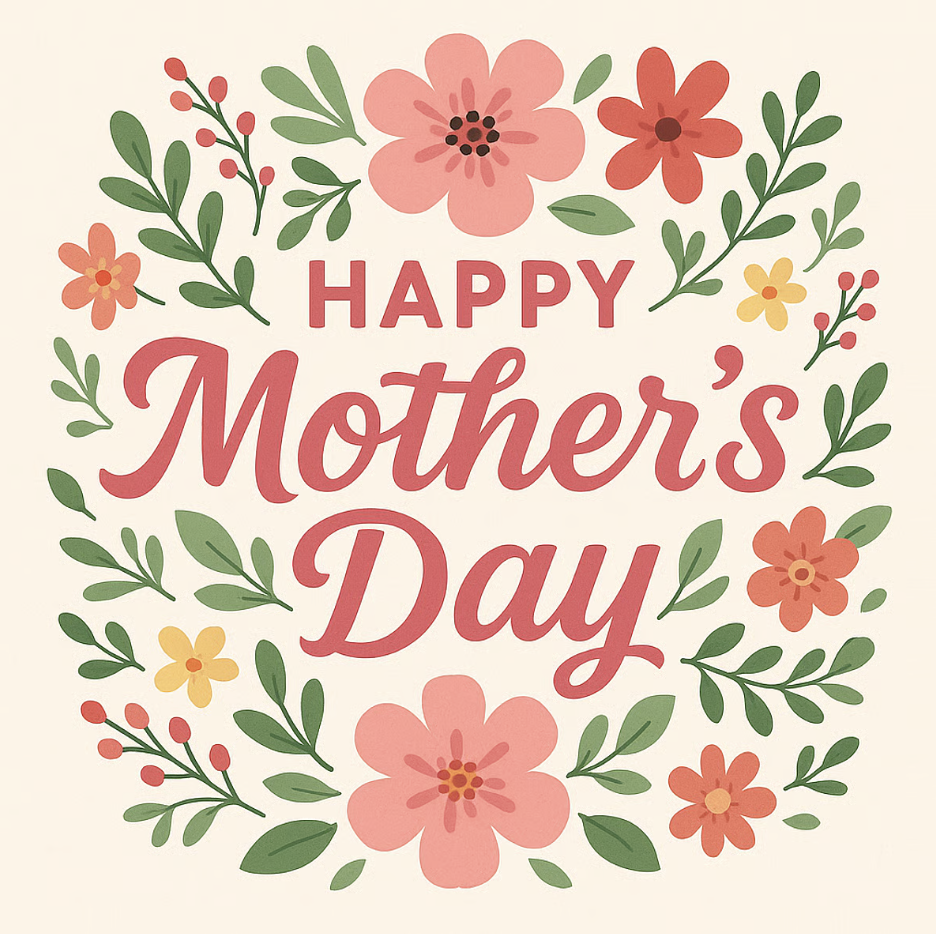 Happy Mother's Day!