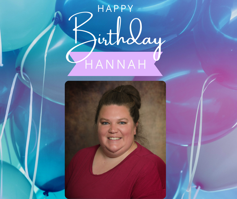 Happy Birthday Hannah!
