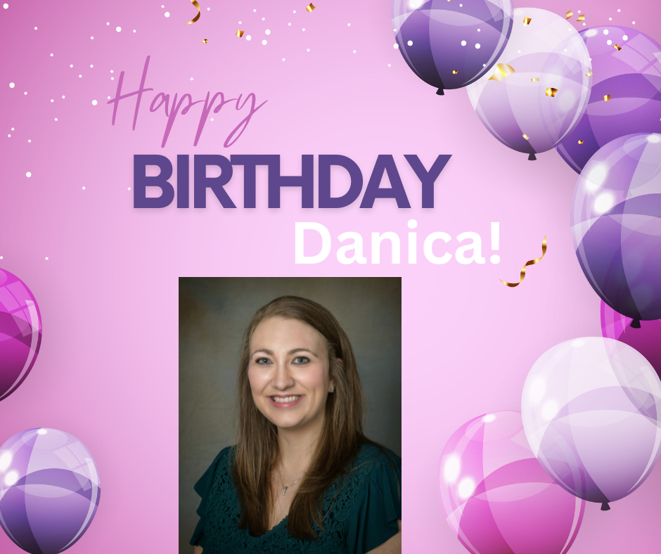 Happy Birthday Danica!